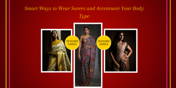 Smart Ways to Wear Sarees and Accentuate Your Body Type